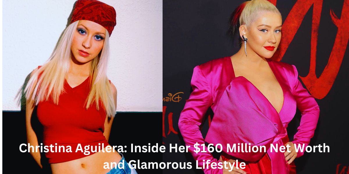 Christina Aguilera Inside Her $160 Million Net Worth and Glamorous Lifestyle