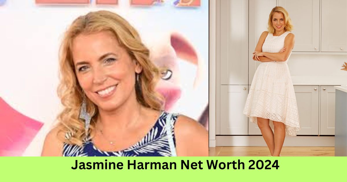 Jasmine Harman Net Worth 